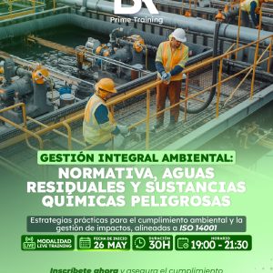Gestión Integral Ambiental: Normativa, Aguas Residuales y Sustancias Químicas Peligrosas