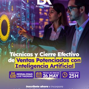 Técnicas y Cierre Efectivo de Ventas Potenciadas con Inteligencia Artificial