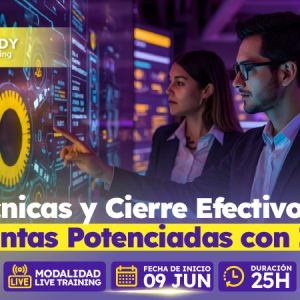 Técnicas y Cierre Efectivo de Ventas Potenciadas con Inteligencia Artificial